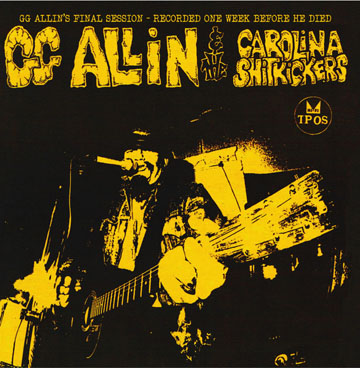 GG ALLIN And THE CAROLINA SHTKICKERS " Linda" 7" Color Vinyl
